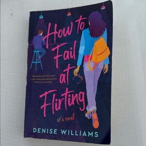 How to Fail at Flirting Paperback Novel